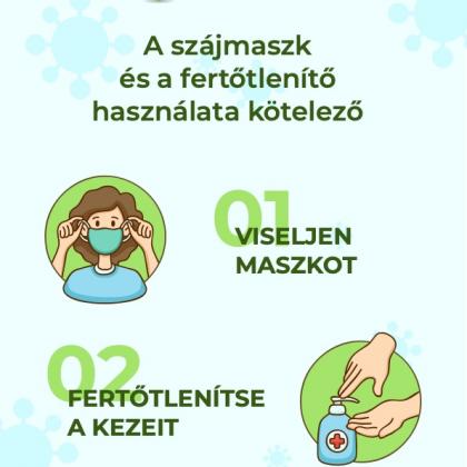 A szájmaszk és a fertőtlenítő használata kötelező! A szájmaszk és a fertőtlenítő használata kötelező!